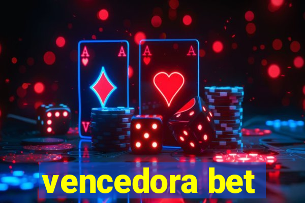 vencedora bet